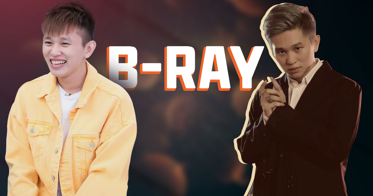 B Ray: Cái tên bảo chứng cho những bản rap triệu view, có chút "ngông" nhưng "chất" đừng hỏi
