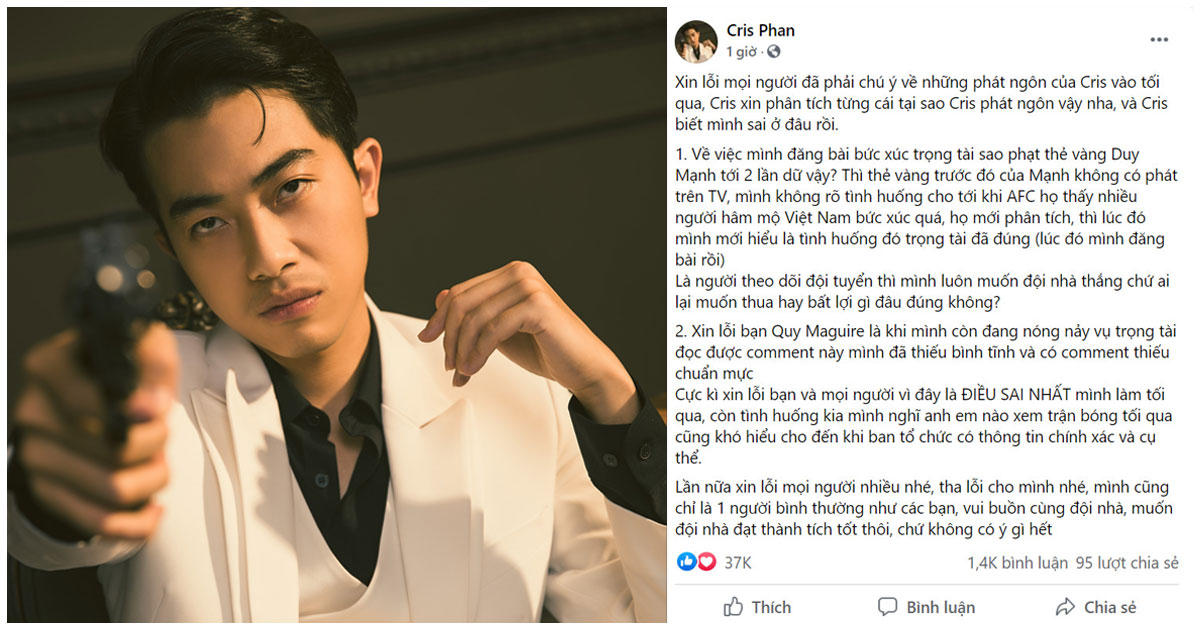 Cris Phan lên tiếng xin lỗi vì phát ngôn quá khích với fan sau trận Việt Nam: 