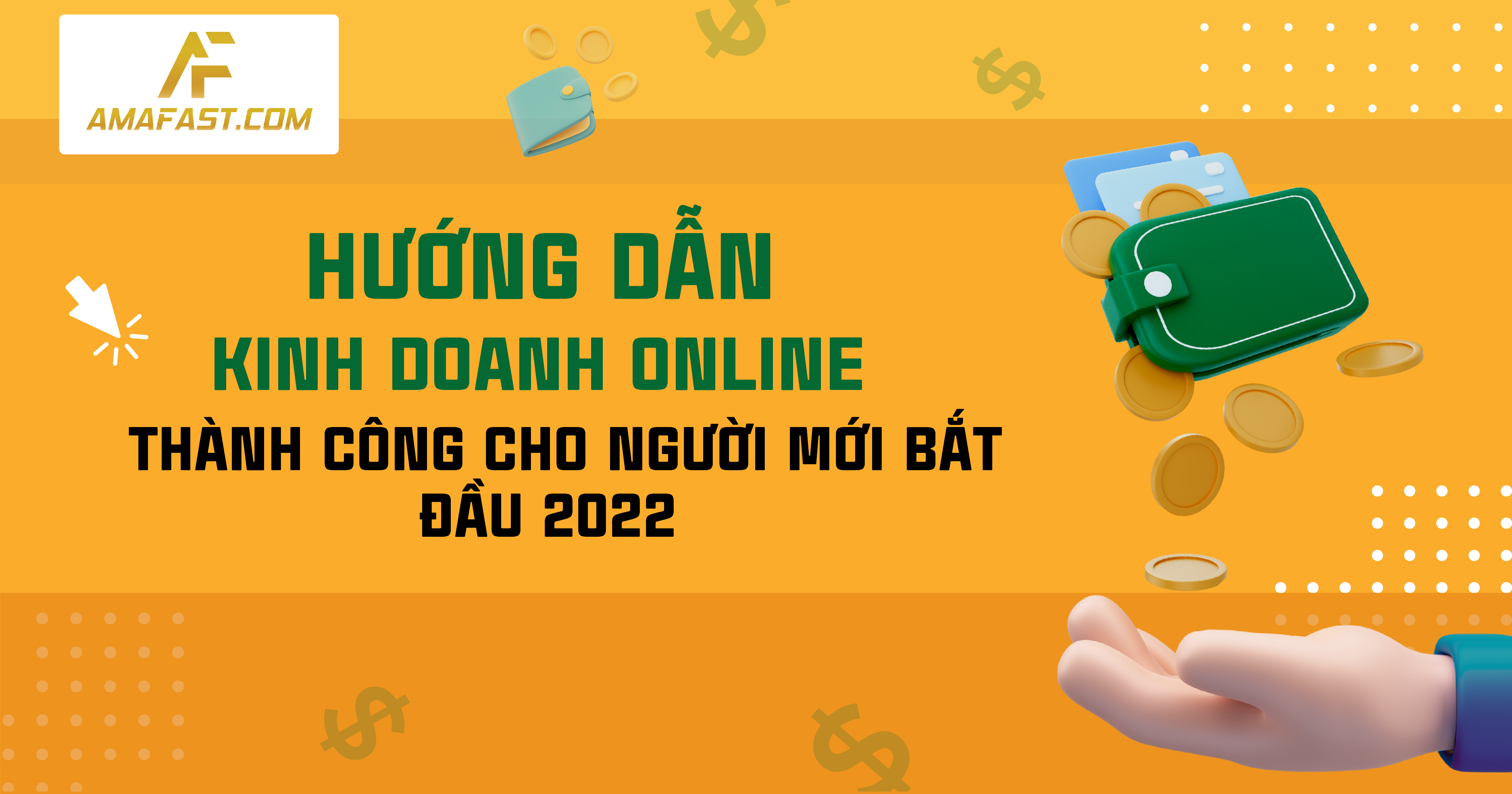 Hướng dẫn Kinh doanh online thành công cho người mới bắt đầu 2022