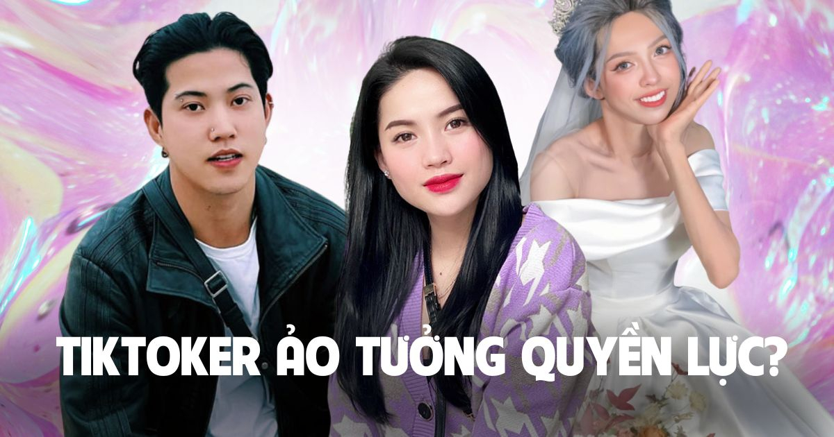 Cứ gây ồn ào rồi xin lỗi, TikToker đang ảo tưởng quyền lực?