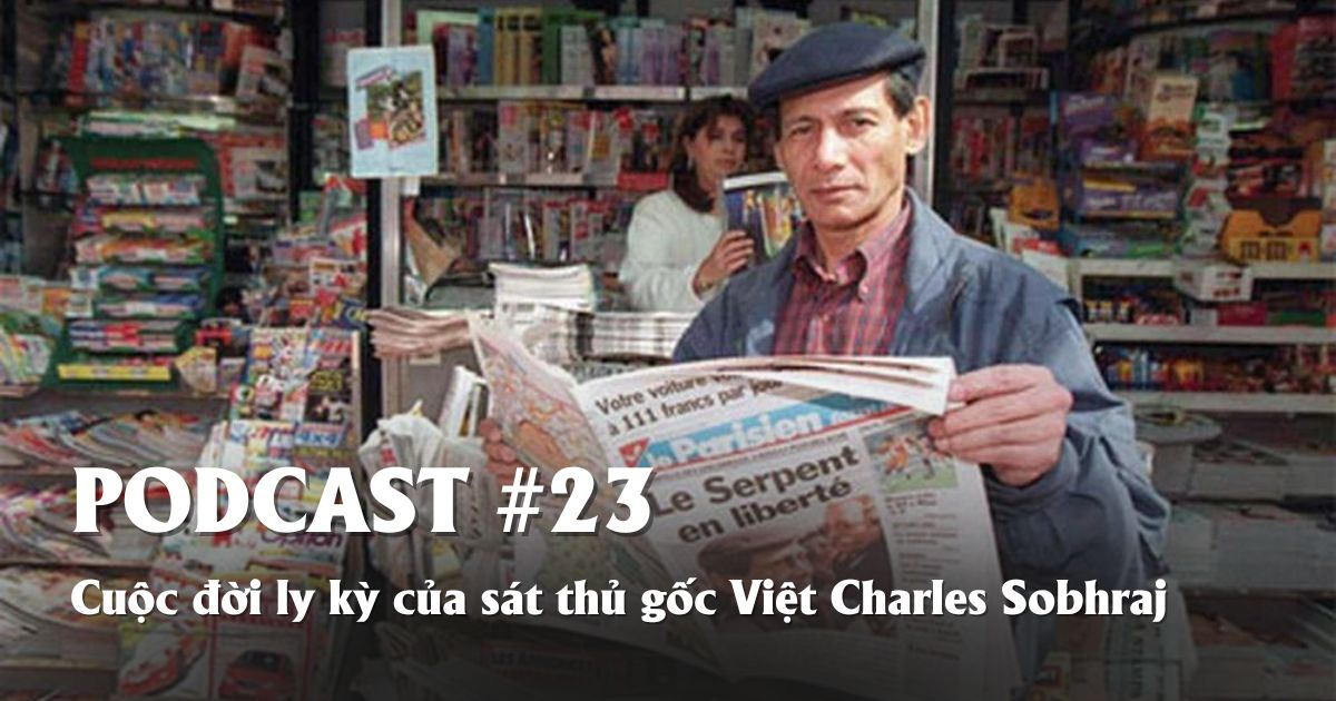 Cuộc đời ly kỳ của sát thủ gốc Việt Charles Sobhraj: Sát thủ bikini