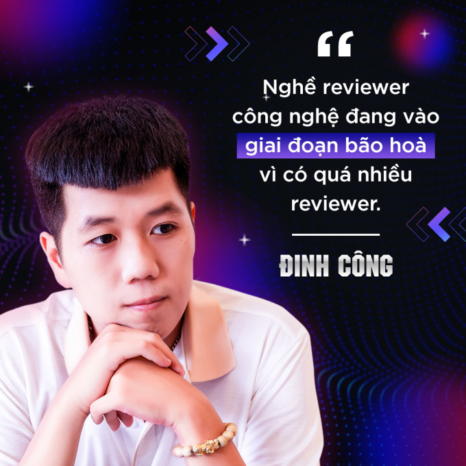 YouTuber Đinh Công: Trước khi làm reviewer công nghệ, mình từng kiếm sống bằng nghề xe ôm