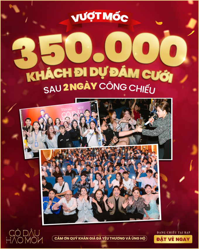 Cô dâu hào môn hút 350 nghìn lượt khán giả sau 2 ngày, chốt hạ Top 1 doanh thu phòng vé