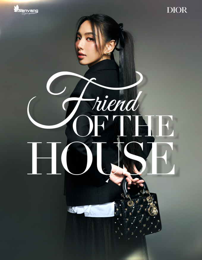 Hoa hậu Thùy Tiên chính thức trở thành Friend of House của thương hiệu thời trang xa xỉ