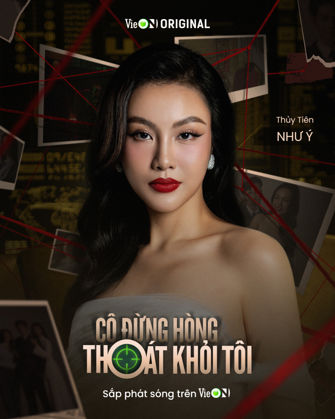 Phim Cô đừng hòng thoát khỏi tôi: Trai xinh gái đẹp hội tụ, đã có nam vương Mạnh Lân còn thêm á hậu Thủy Tiên