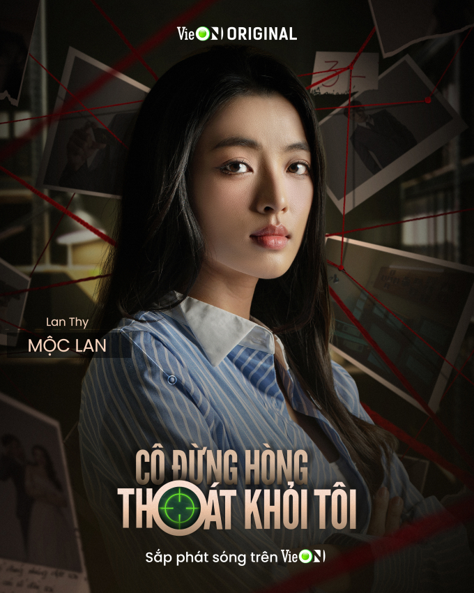 Phim Cô đừng hòng thoát khỏi tôi: Trai xinh gái đẹp hội tụ, đã có nam vương Mạnh Lân còn thêm á hậu Thủy Tiên