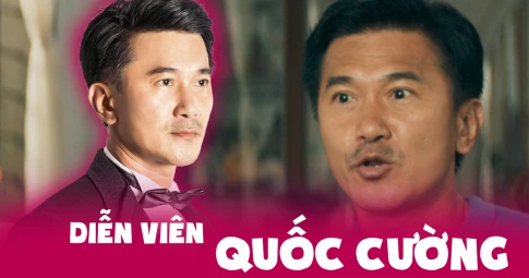 Diễn viên Quốc Cường: Nhận vai trong “Lật mặt 6” khi chưa đọc kịch bản, nào ngờ lại có cuộc sống trong mơ