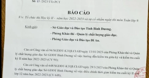 Bình Dương: Một trường tổ chức thi học kỳ nhầm ngày, toàn tỉnh phải thi lại