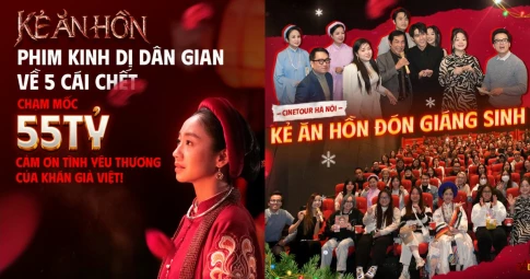 Miệt mài cinetour xuyên giáng sinh từ Nam ra Bắc, "Kẻ ăn hồn" lọt top 7 phim Việt trên 50 tỷ trong năm 2023