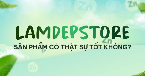 LamDepStore là gì? Mua hàng trên LamDepStore.vn có đáng tin không?
