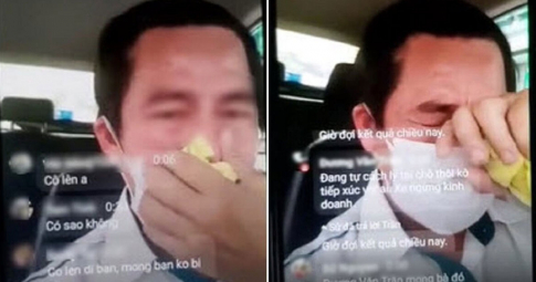 Tài xế taxi livestream khóc thảm, tự cách ly trong xe vì chở khách sốt cao khiến nhiều người vào an ủi