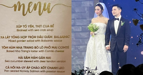 Cận cảnh thực đơn "đắt xắt ra miếng" trong tiệc cưới của hoa hậu Đỗ Mỹ Linh