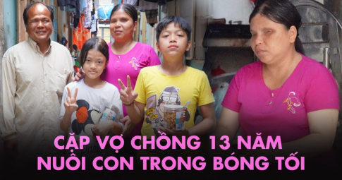 Chuyện về cặp vợ chồng khiếm thị 13 năm bám trụ Sài Gòn nuôi con trong… bóng tối
