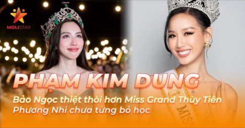 "Bà trùm hoa hậu": Bảo Ngọc thiệt thòi hơn Miss Grand Thùy Tiên, Phương Nhi chưa từng bỏ học