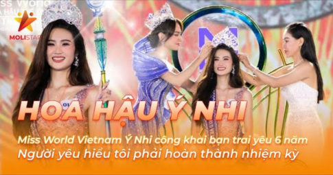 Miss World Vietnam Ý Nhi công khai bạn trai yêu 6 năm: Người yêu hiểu tôi phải hoàn thành nhiệm kỳ