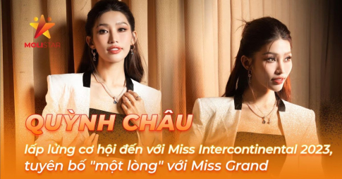 Á hậu Quỳnh Châu lấp lửng cơ hội đến Miss Intercontinental 2023, tuyên bố "một lòng" với Miss Grand